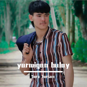 yurmigan bolay
