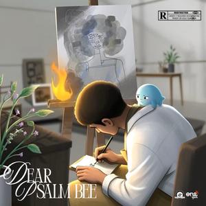Dear, Psalm Bee