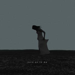 Hold on to me (feat. Hune)