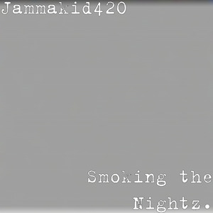 Smoking the Nightz.