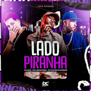 Lado Piranha