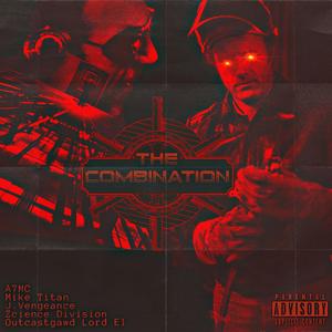 The Combination (feat. J.Vengeance & OutcastGawd Lord EL)