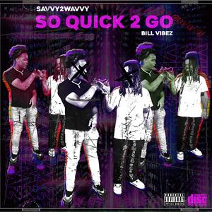 SQ2G (feat. Bill Vibez)