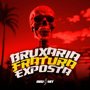 Bruxaria Fratura Exposta