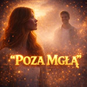 „Poza Mgłą”
