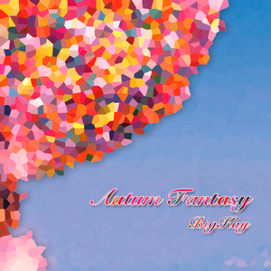 秋日幻想 Autum Fantasy