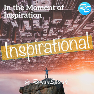 In the Moment of Inspiration