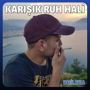 Kafası Dolu ve Karışık