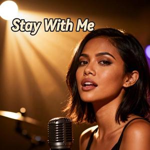 Stay With Me