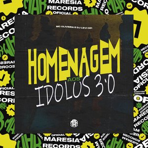 Homenagem Aos Idolos 3.0