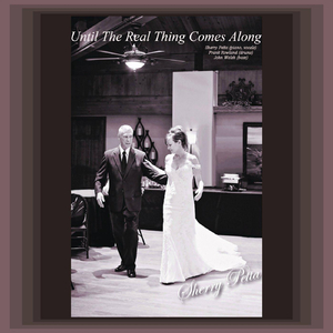 Until the Real Thing Comes Along