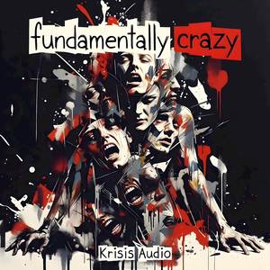 Fundamentally Crazy (Big Balls Version)