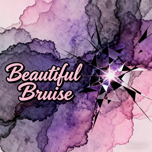 《Beautiful Bruise》