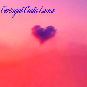 Teringat Cinta Lama