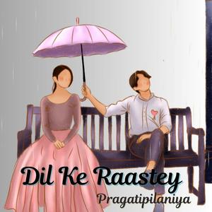 Dil Ke Raastey