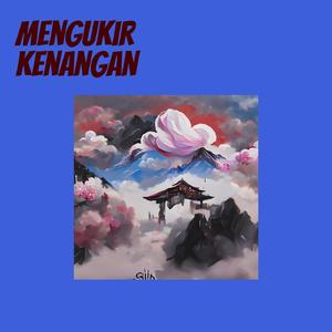 Mengukir Kenangan