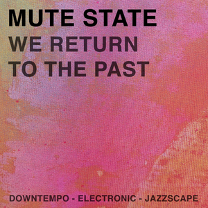 We Return to the Past