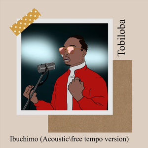 Ibuchimo (Acoustic / Free Tempo Version)