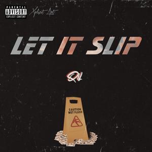Let It Slip