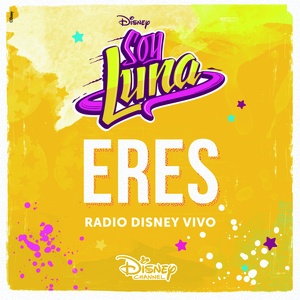 Eres (Radio Disney Vivo)