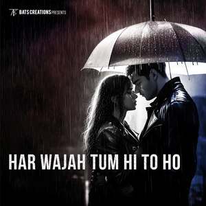 Har Wajah Tum Hi To Ho