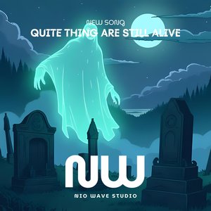 Quiet Things Are Still Alive