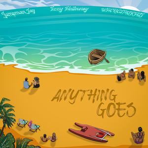 Anything Goes (feat. Izzy Holloway & WHERESMAKHAI)