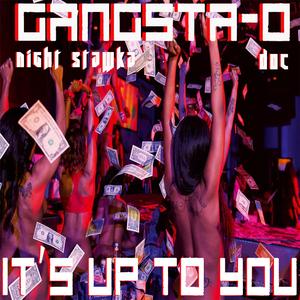 IT'S Up To You (feat. Night Stawka & Doc)