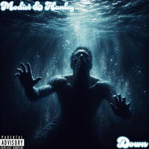 Down (feat. Hanley)