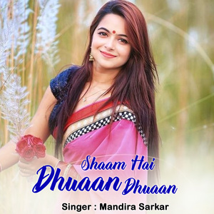 Shaam Hai Dhuaan Dhuaan
