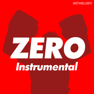 Zero (From "Ralph Breaks the Internet") [Instrumental]