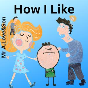 How I Like (feat. BYRD)