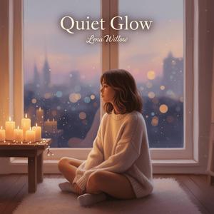 Quiet Glow