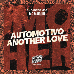 Automotivo Another Love