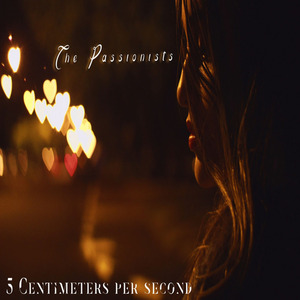 5 Centimeters Per Second