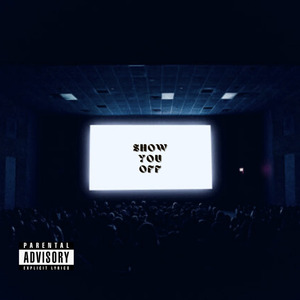 Show You Off