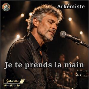 Je te prend la main