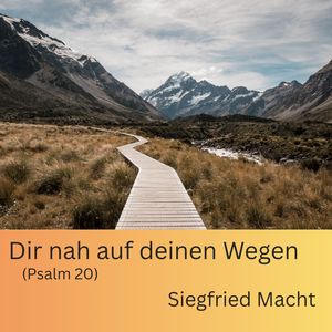 Dir nah auf deinen Wegen (Psalm 20) (Kanon)