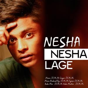 NESHA NESHA LAGE