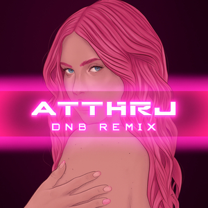 Perfect (AtthriJ DnB Remix)