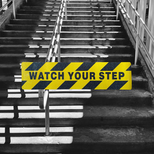Watch Your Step