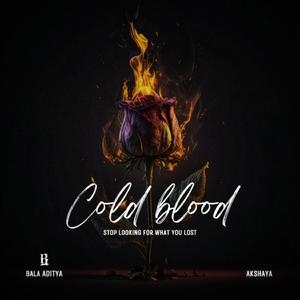 Cold Blood (feat. Akshaya)