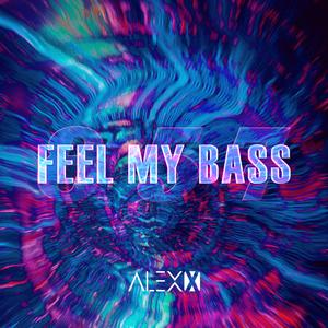 TJR-857 Feel My Bass (Alex x Bootleg)（吴赫伦Alex x remix）