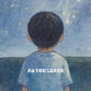 바라보며(AS YOU LEAVE)