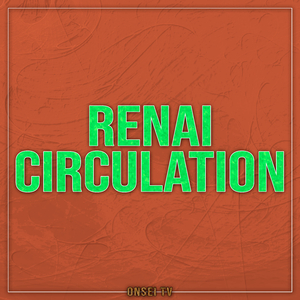 Renai Circulation (TV Size)