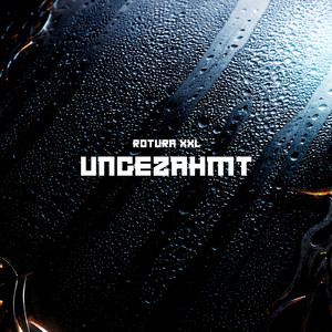 Ungezähmt