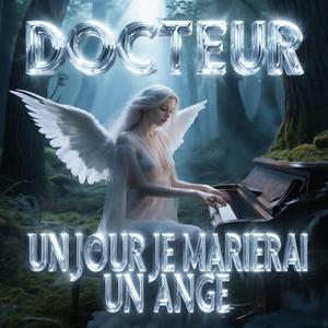 DOCTEUR UN JOUR JE MARIERAI UN ANGE (KRØNØS PARADISE REMIX)