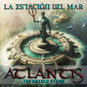 Atlantis · The Untold Story