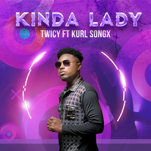 Kinda Lady (feat. Kurl Songx)