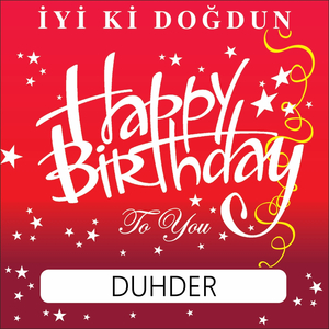 İyi Ki Doğdun Duhder